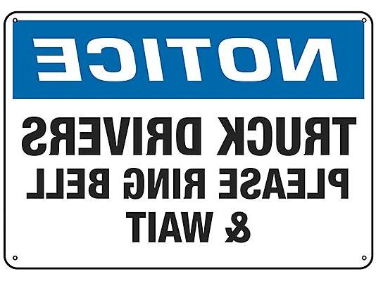 Truck Drivers Please Ring Bell & Wait Sign