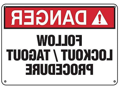 Follow Lockout / Tagout Procedure Sign
